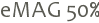 eMAG 50%