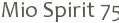 Mio Spirit 75