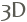 3D